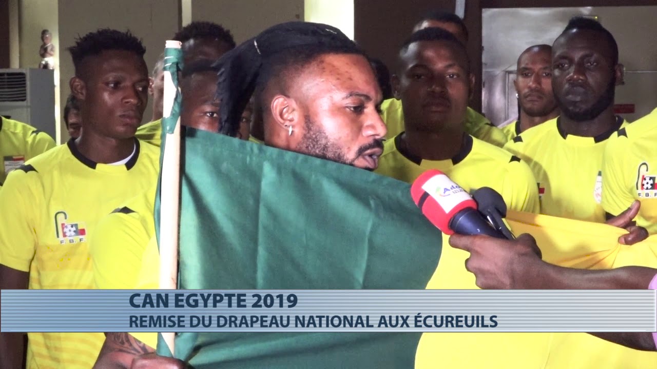 CAN Egypte 2019 : le drapeau national remis aux Ecureuils