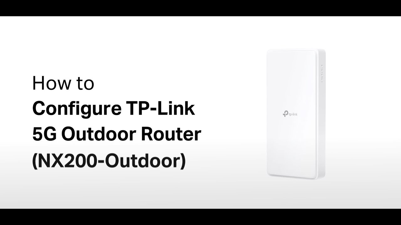 Как настроить уличный 5G-роутер TP-Link (на примере Archer NX200-Outdoor)