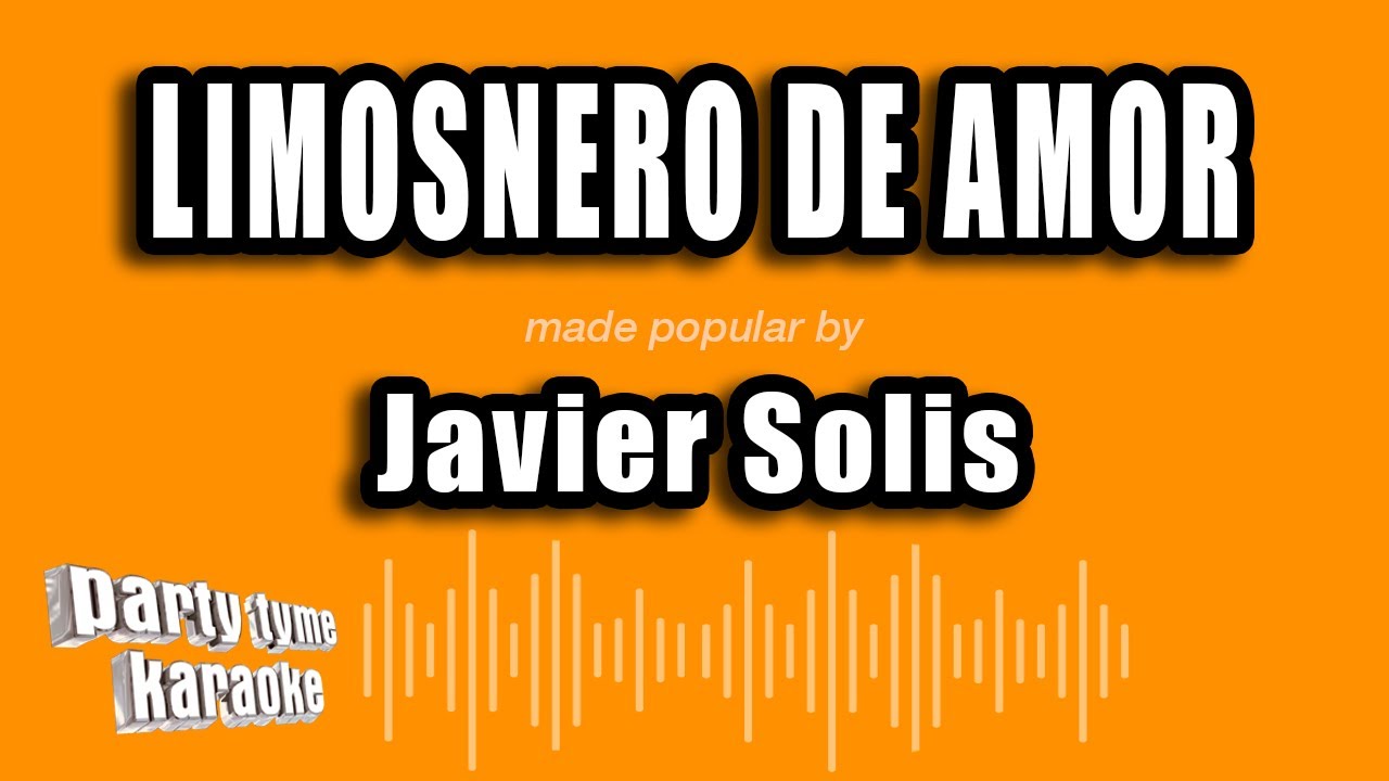Javier Solis - Limosnero De Amor (Versión Karaoke)