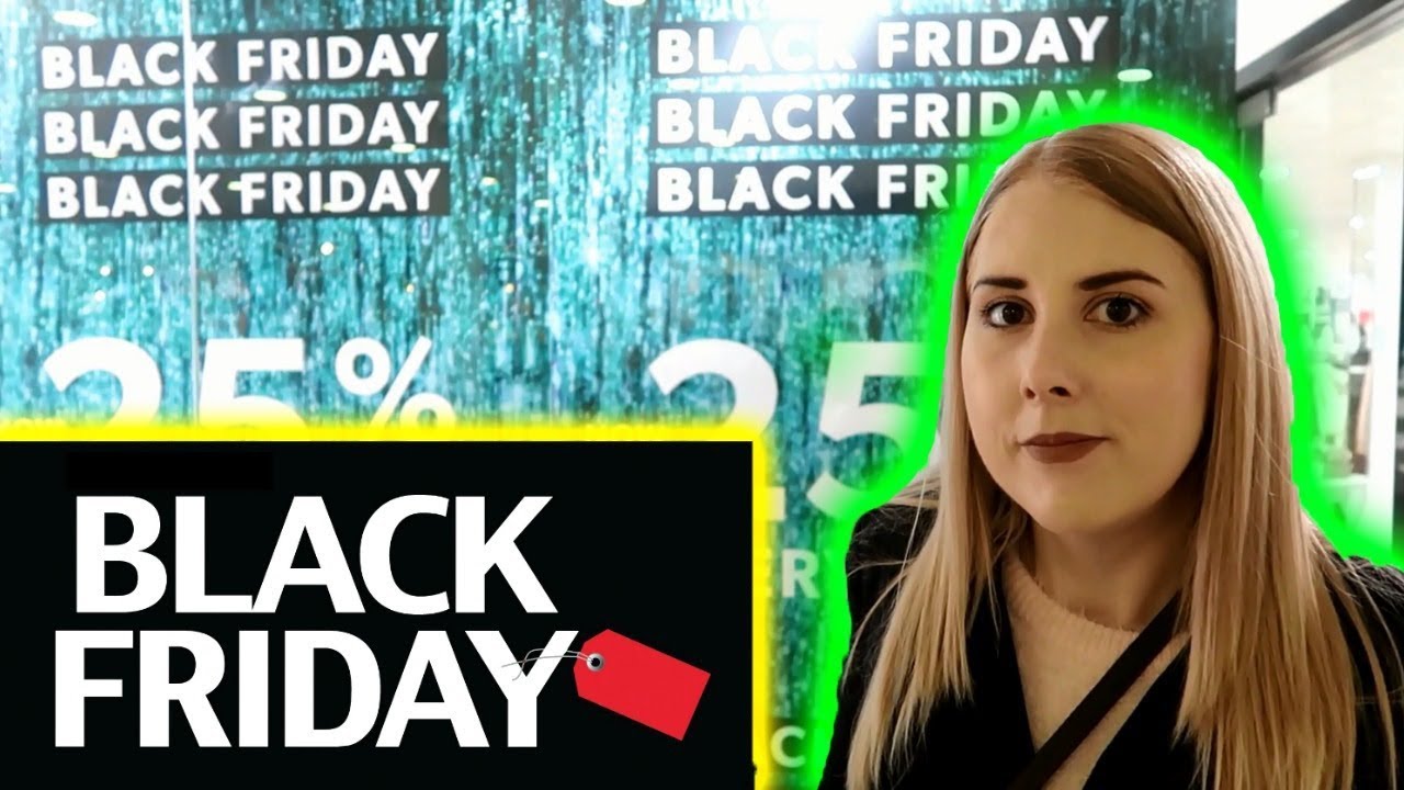 WHAT BLACK FRIDAY IS LIKE IN THE UK