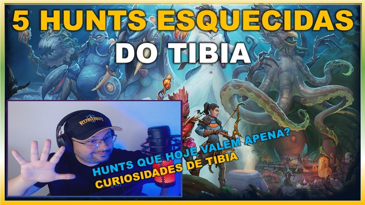 5 HUNTS ESQUECIDAS NO TIBIA QUE TALVEZ VALEM APENA HOJE EM DIA