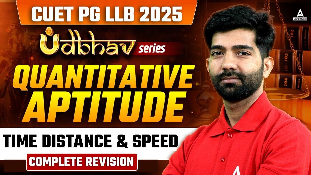 Quantitative Aptitude Time Distance And Speed For CUET PG LLB 2025 | CUET LLB Quantitative Aptitude