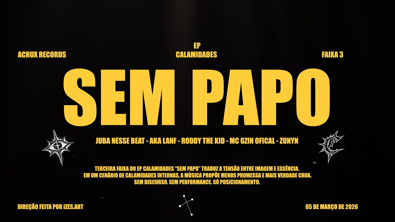 Juba nesse beat - Sem Papo (feat. Aka Lanf, Roddy The Kid, MC GZIN OFICIAL, Zunyn) | Video Clipe
