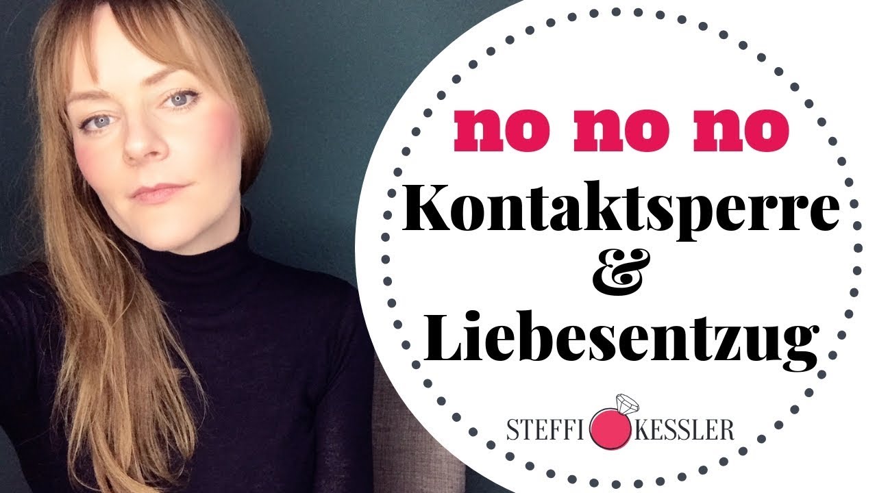 Wann Kontaktsperre und Liebesentzug wirklich wirken | Steffi Kessler