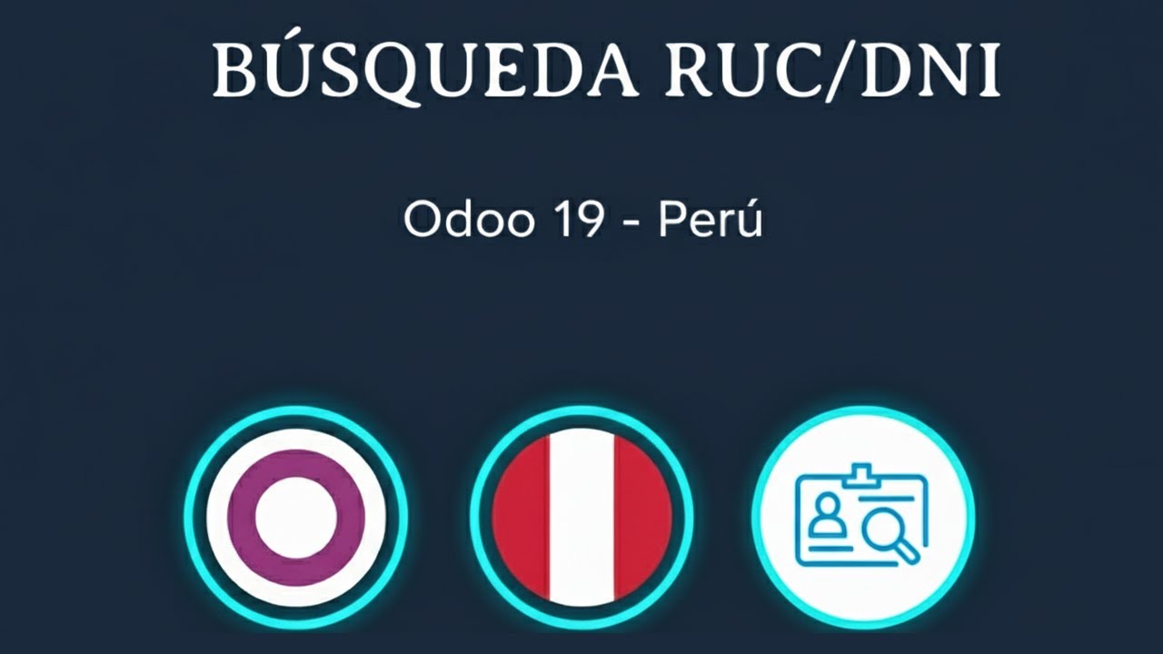 C&oacute;mo Buscar DNI y RUC Autom&aacute;ticamente en Odoo 19 - Localizaci&oacute;n Per&uacute;