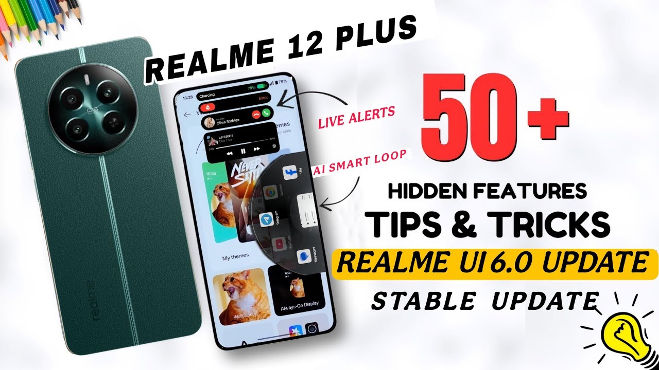 Realme 12 Plus Realme Ui 6.0 Official Update : 50+ New & Features Android 15 Stable Update