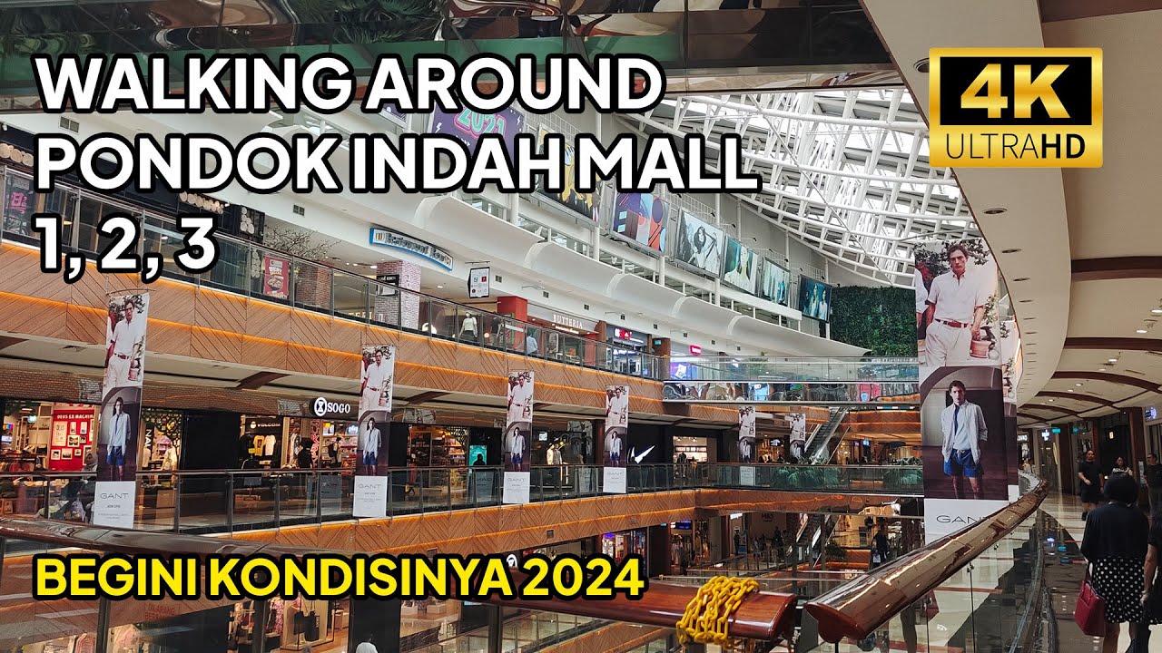Walking Around Pondok Indah Mall (PIM1, PIM2 dan PIM3) - Suasana PIM Jakarta Tahun 2024