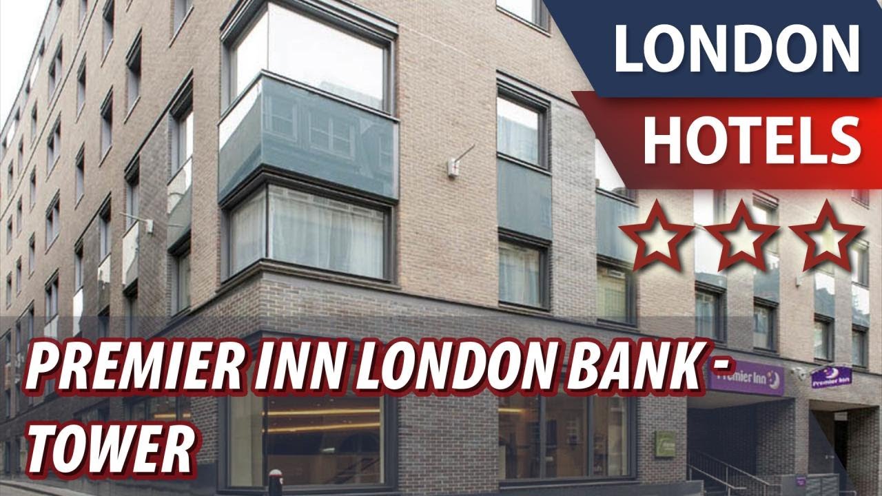 Premier Inn London Bank - Tower ⭐⭐⭐ | Review Hotel in London, Great Britain
