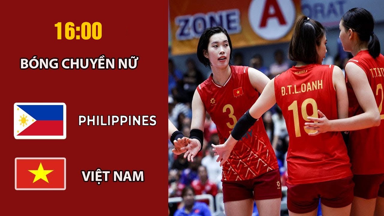 Nữ Việt Nam vs Nữ Philippines | Bóng Chuyền Nữ | Phô Diễn Sức Mạnh Tuyệt Đỉnh
