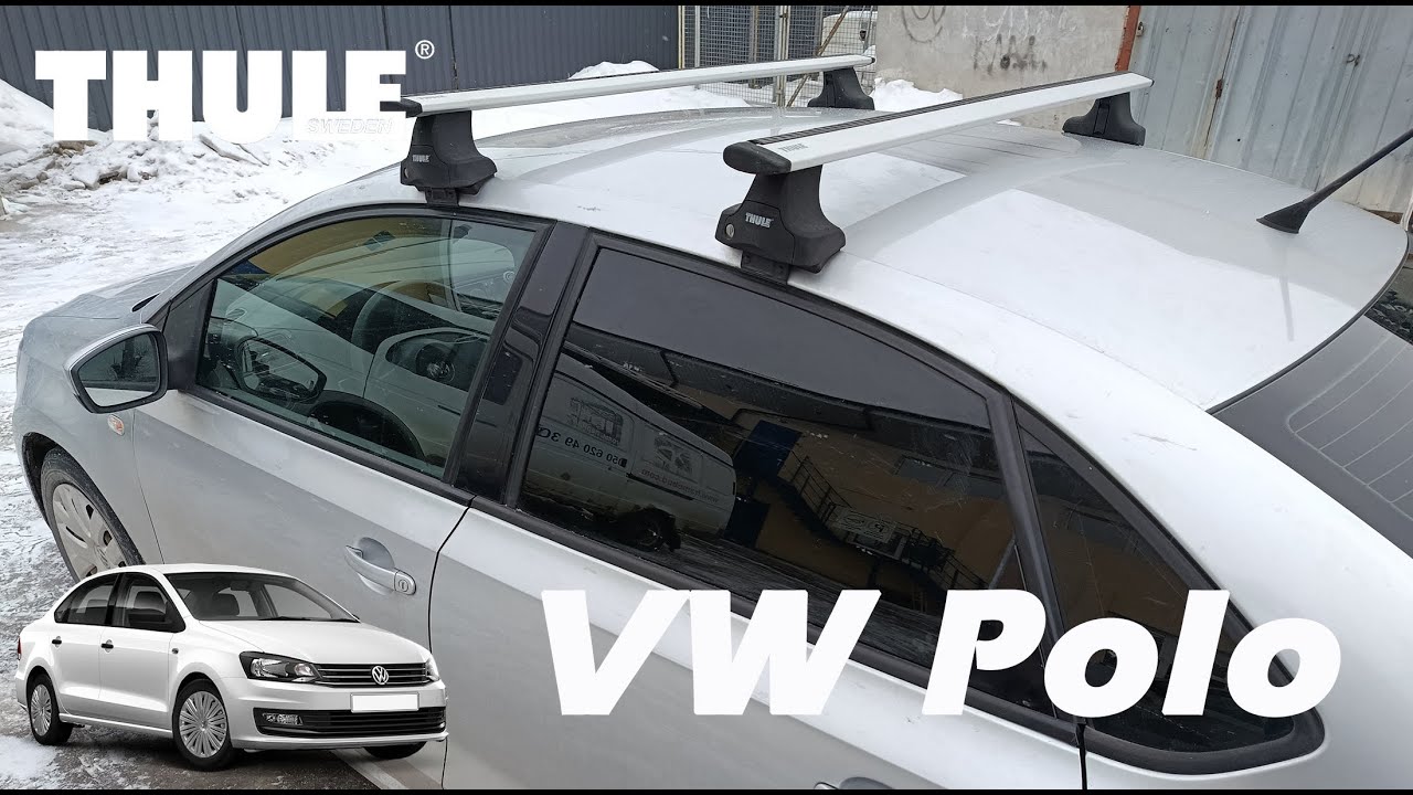 Как установить багажник на крышу Thule Wingbar на Volkswagen Polo