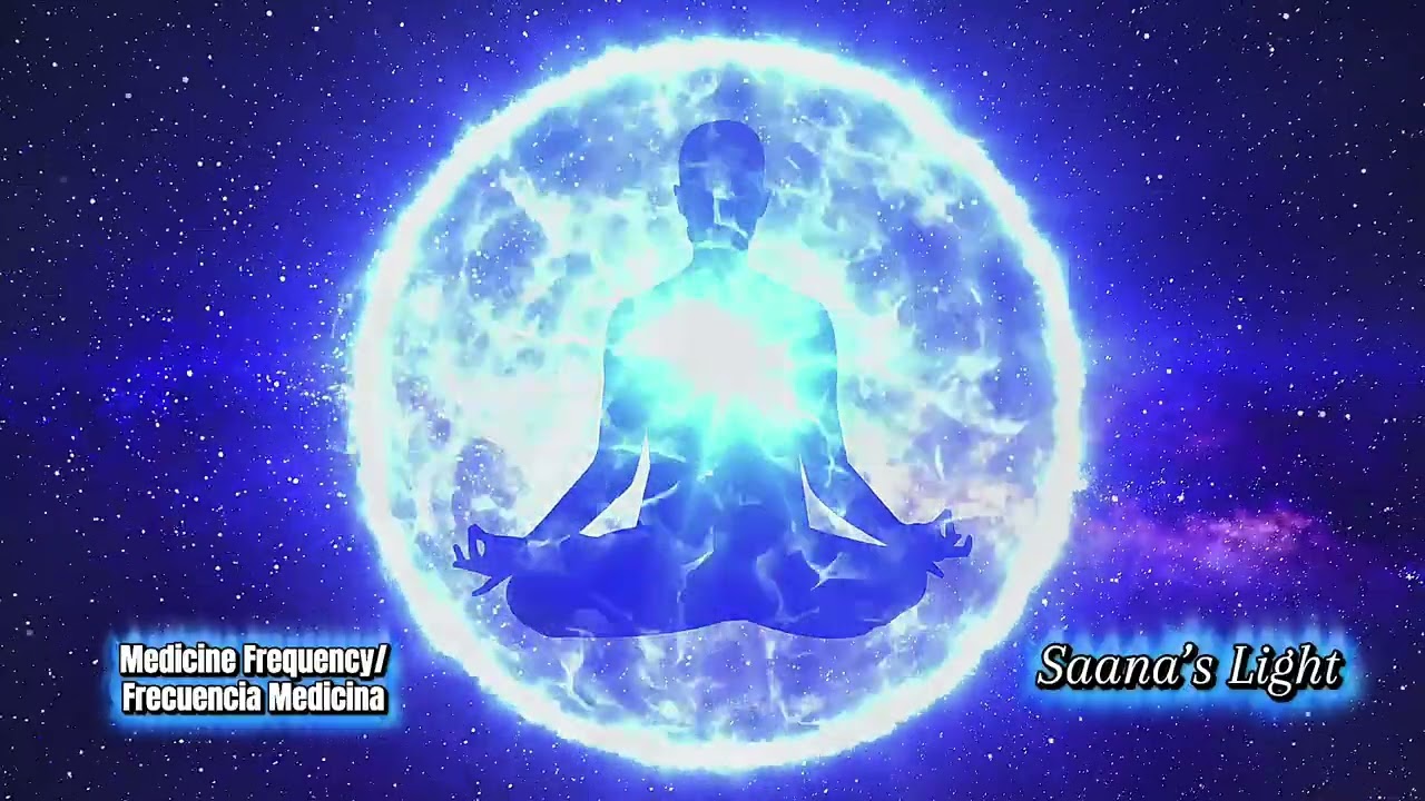 Medicine Frequency |Frecuencia Medicina #saanaslight #MeditationMusic#SoundHealing #FrequencyHealing