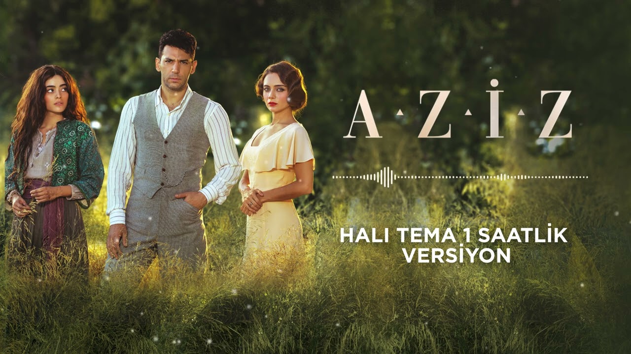 Aziz Dizi Müziği | Halı Tema (1 saatlik versiyon)