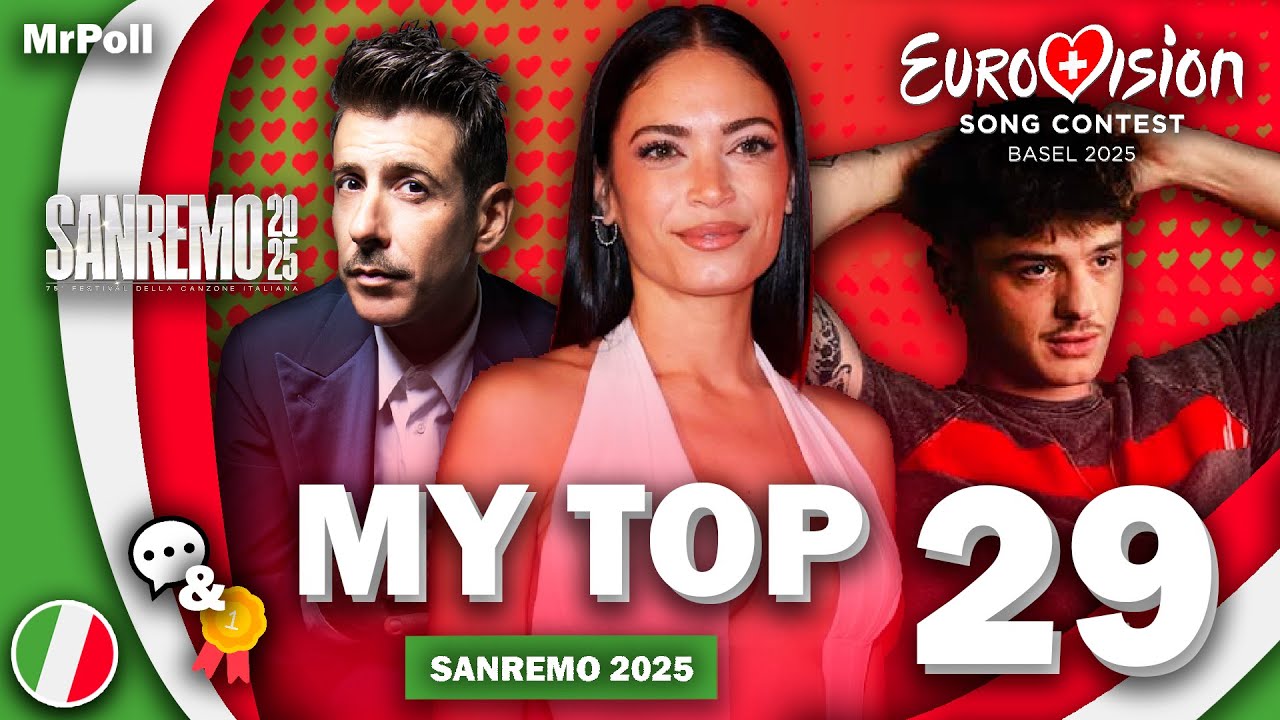 🇮🇹 Sanremo 2025 | My Top 29 | Italy Eurovision 2025 (Comments & Ratings)