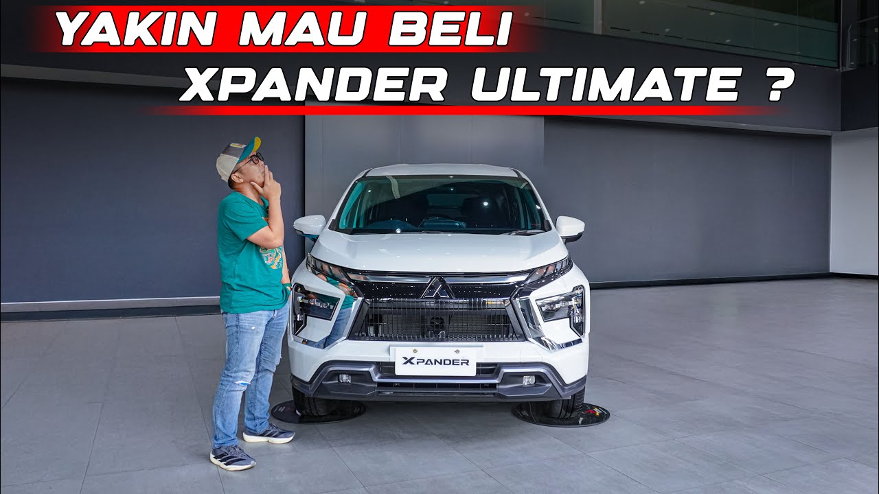 Yakin Mau Beli MITSUBISHI XPANDER ULTIMATE⁉️