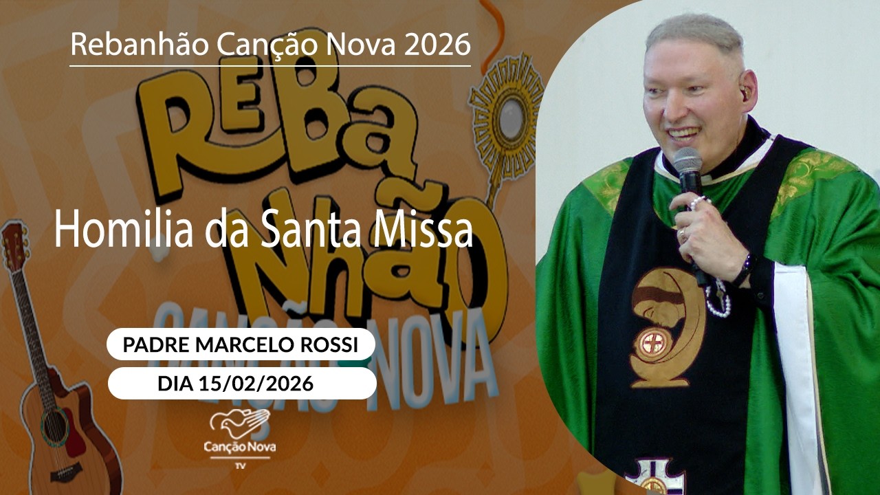 Homilia da Santa Missa - Padre Marcelo Rossi (15/02/2026)