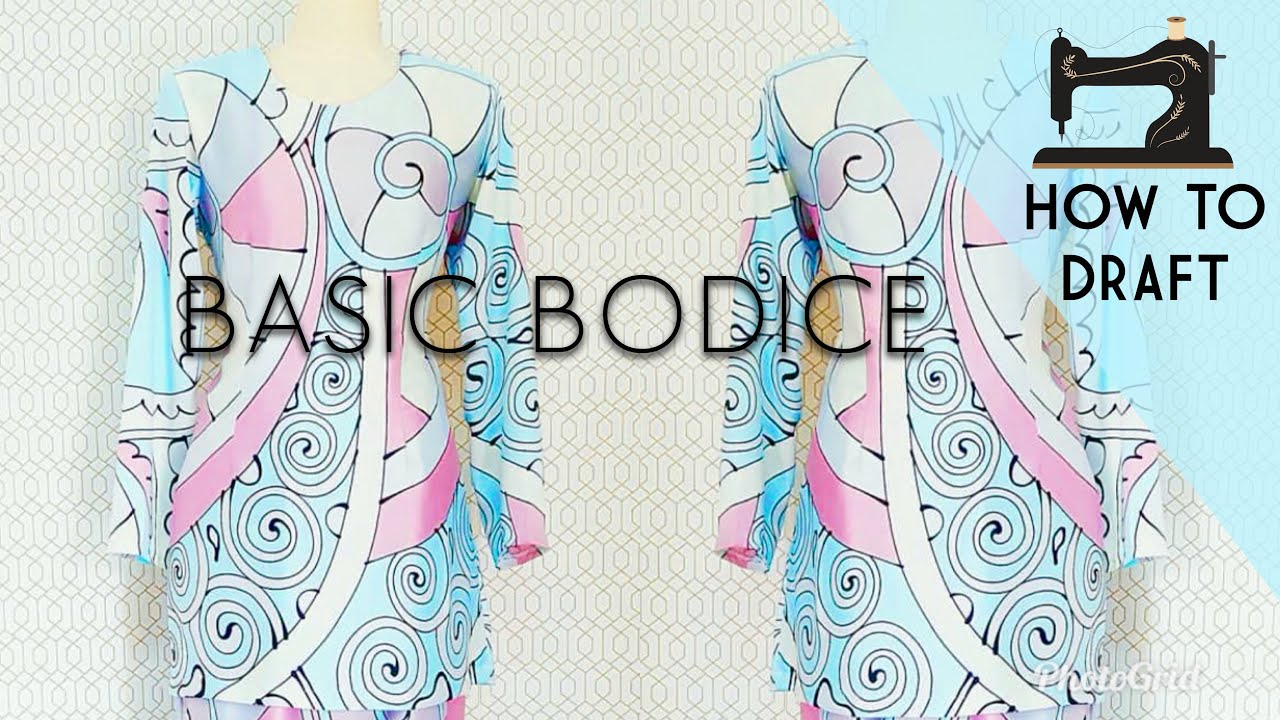 How to draft basic bodice pattern | Drafting pattern for kurung modern