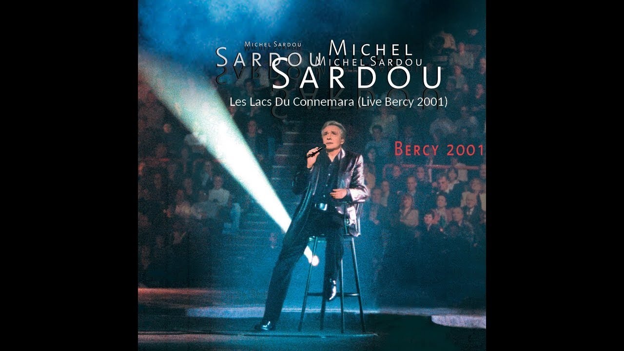 ♦Michel Sardou - Les lacs du Connemara (Live Bercy 2001) #conceptkaraoke
