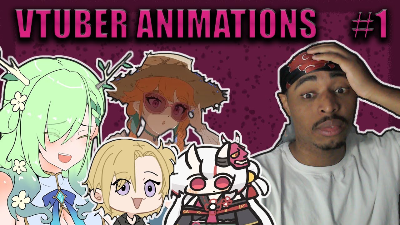 Vtuber Animation Collection Reaction #1