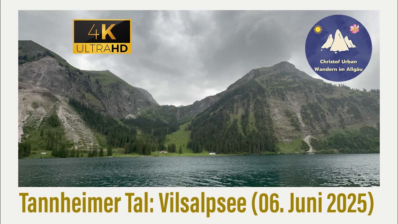 Tannheimer Tal: Vilsalpsee (06. Juni 2025)