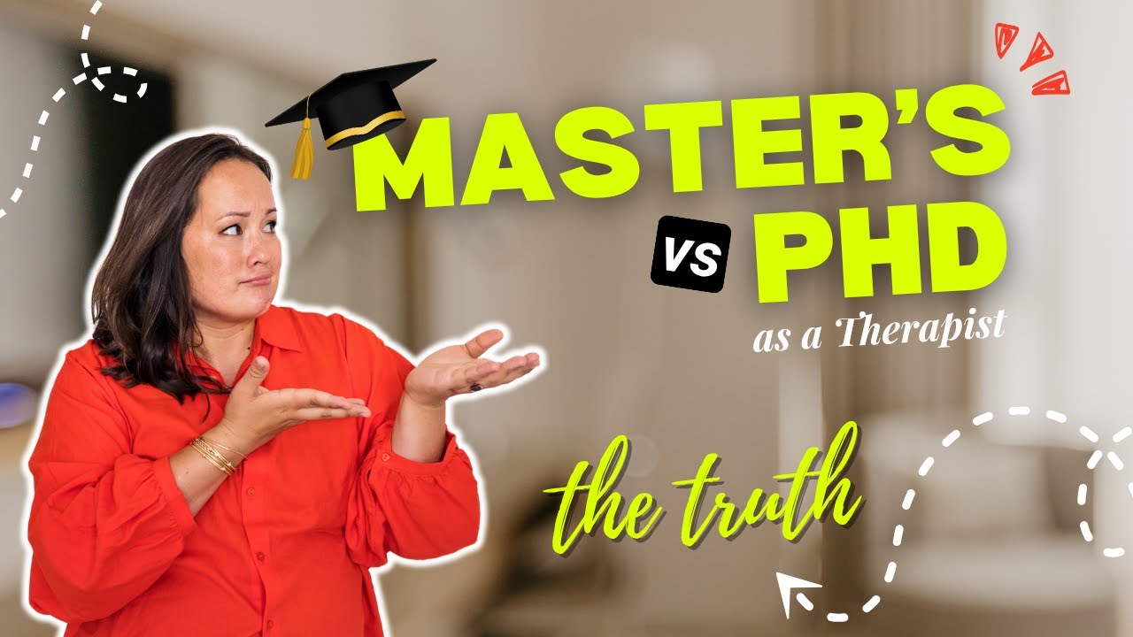 The SURPRISING Truth About PhD vs Master's for Therapists