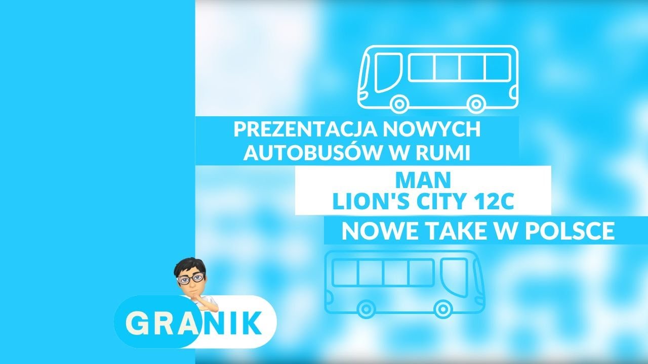 Prezentacja Nowych Autobusów w Rumi | MAN - LION'S CITY 12C | Nowe Takie w Polsce | ZKM Gdynia