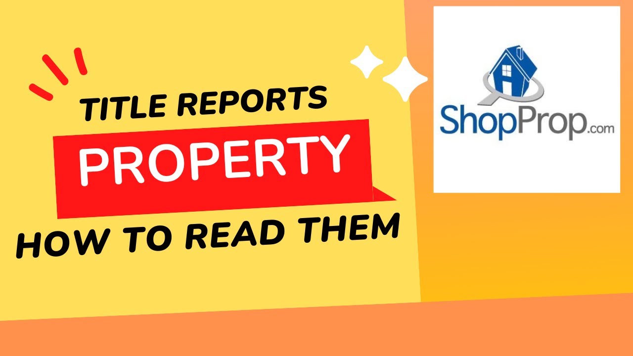 Title reports for property & how to read them.
