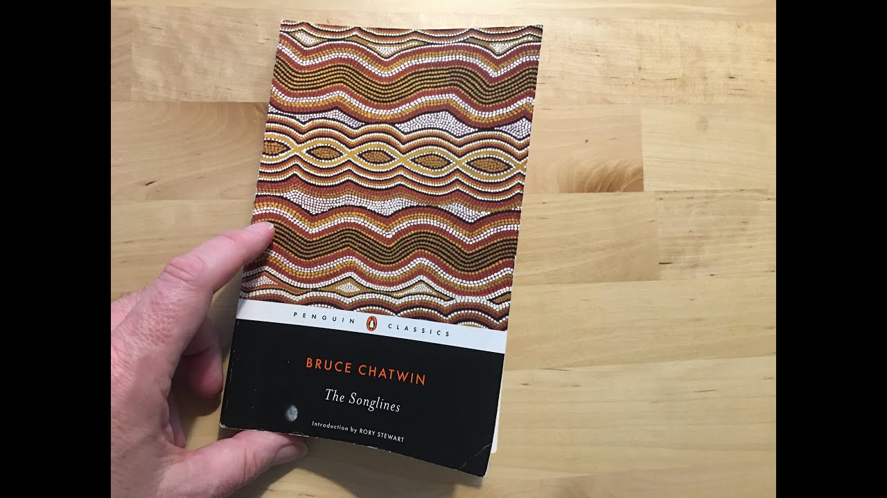 Bruce Chatwin, Rhythm, Song, Movement and Meaning