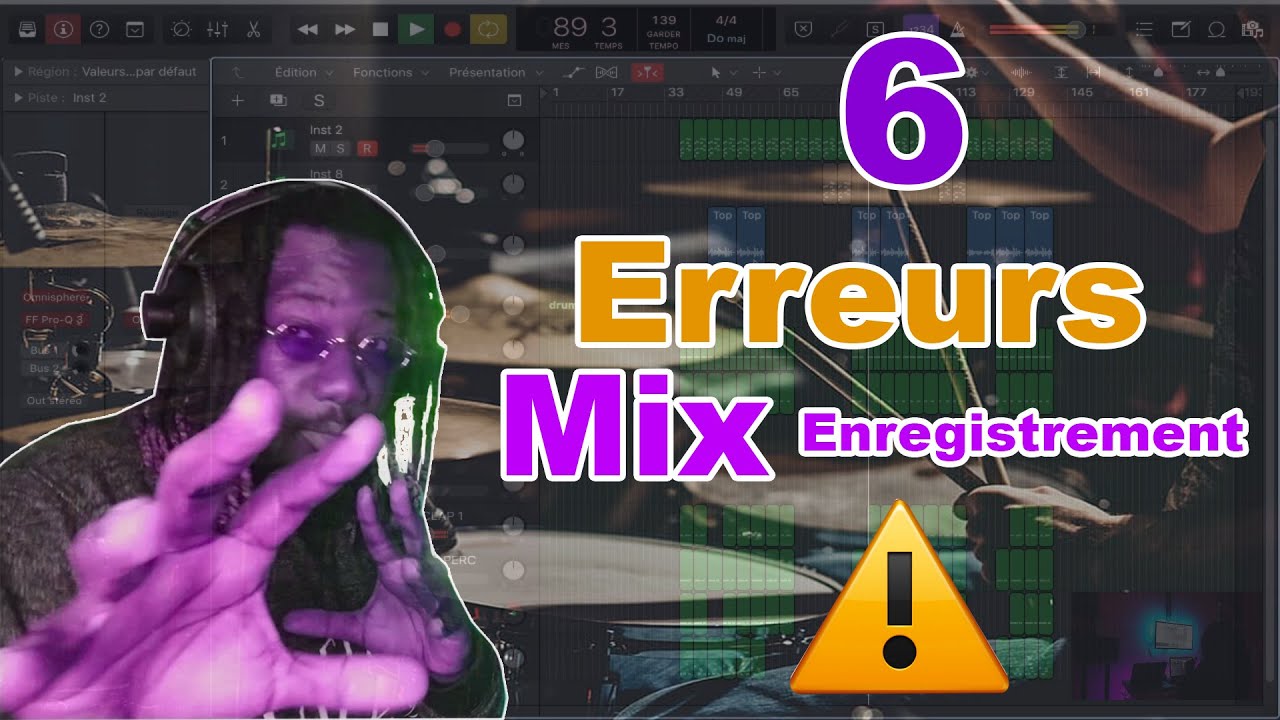 6 ERREURS DE DEBUTANT MIXAGE/ENREGISTREMENT À NE PLUS FAIRE!!!