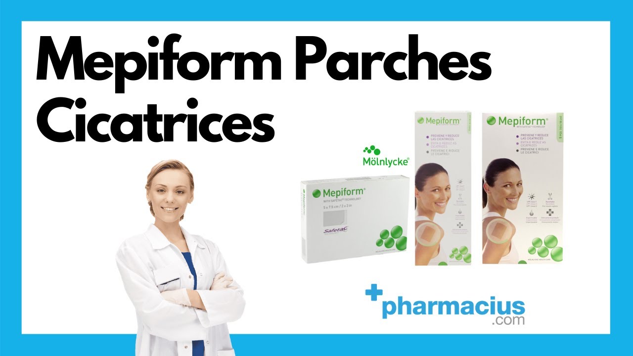 Mepiform Parches para Cicatrices: Cómo Usar, Cuanto Tiempo, Opiniones, Tamaños