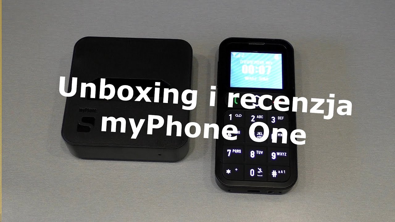 Unboxing i recenzja myPhone ONE