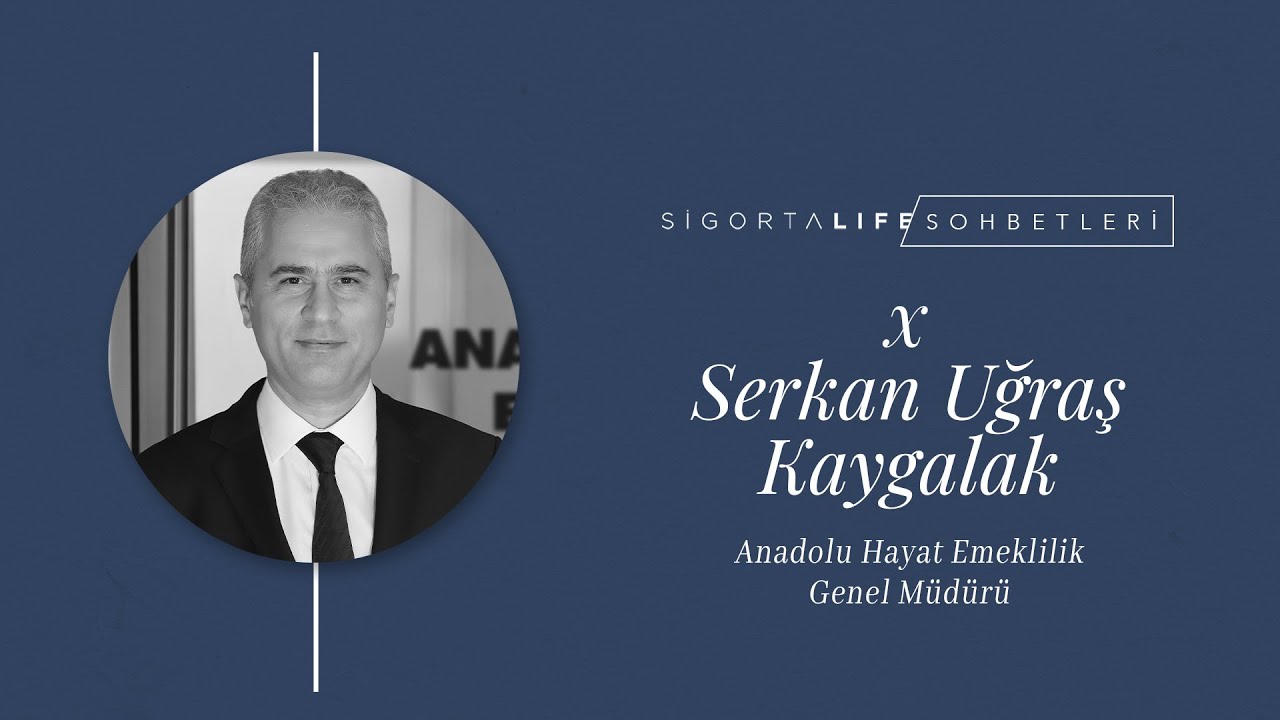 Anadolu Hayat Emeklilik Genel Müdürü #SerkanUğraşKaygalak , Sigorta Life'ın Özel Konuğu Oldu!