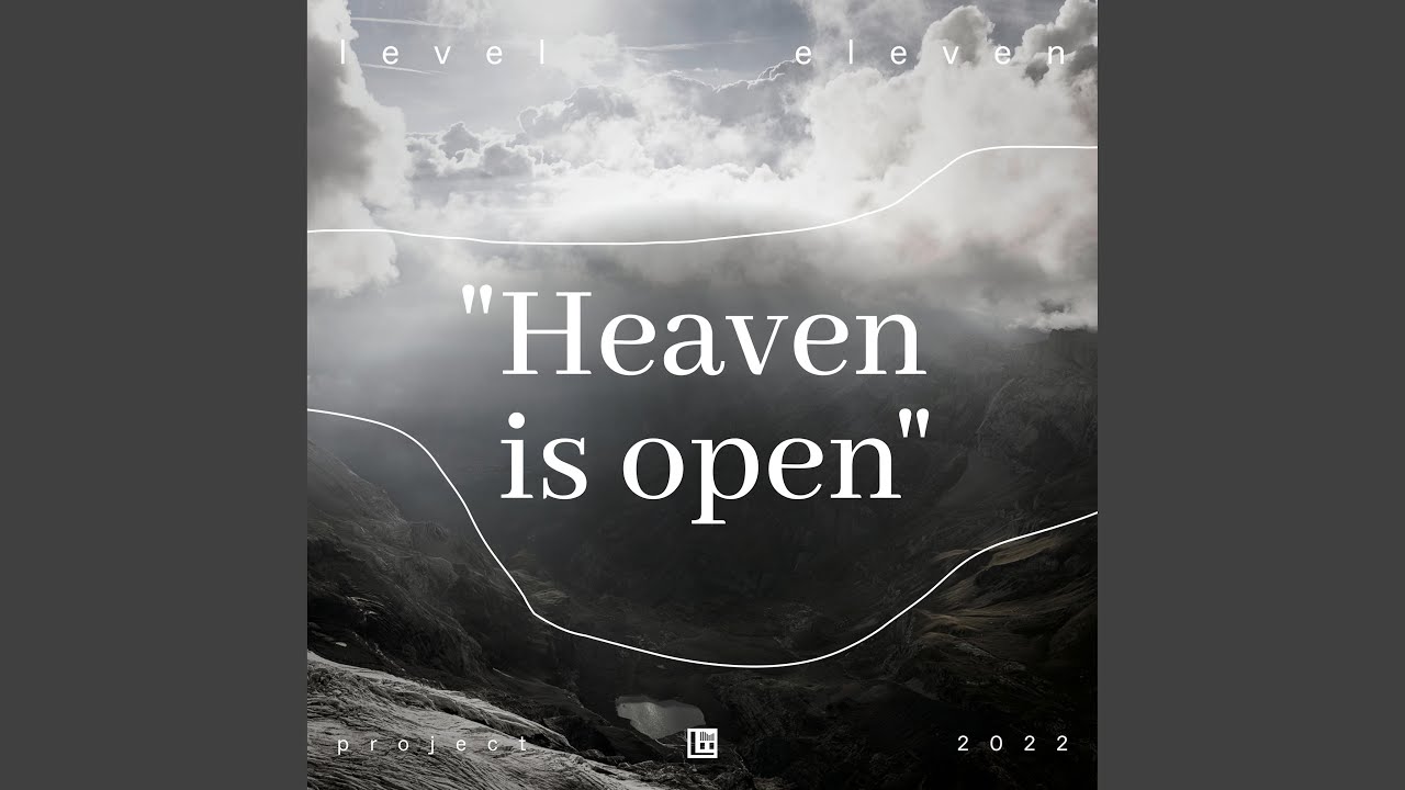Heaven Is Open