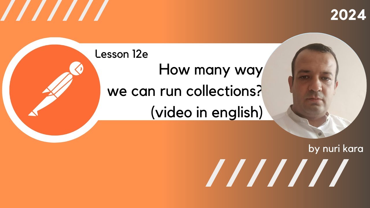 Lesson 12 How many ways we can run collections?(english)