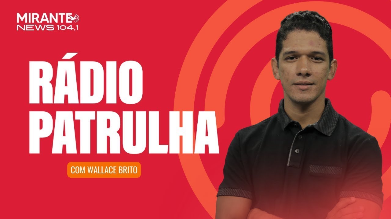 Rádio Patrulha - 31/01/2026 | Mirante News FM