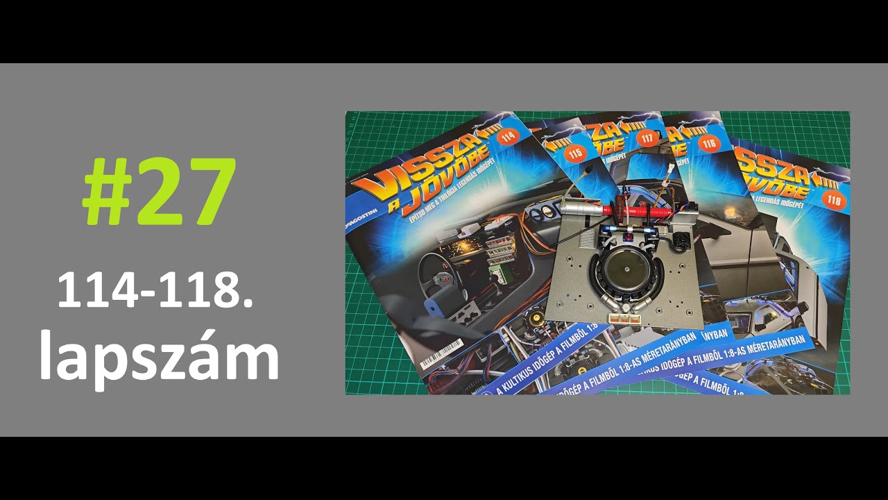 #27. DeLorean 1:8 építés #deagostini 114-118.lapszám