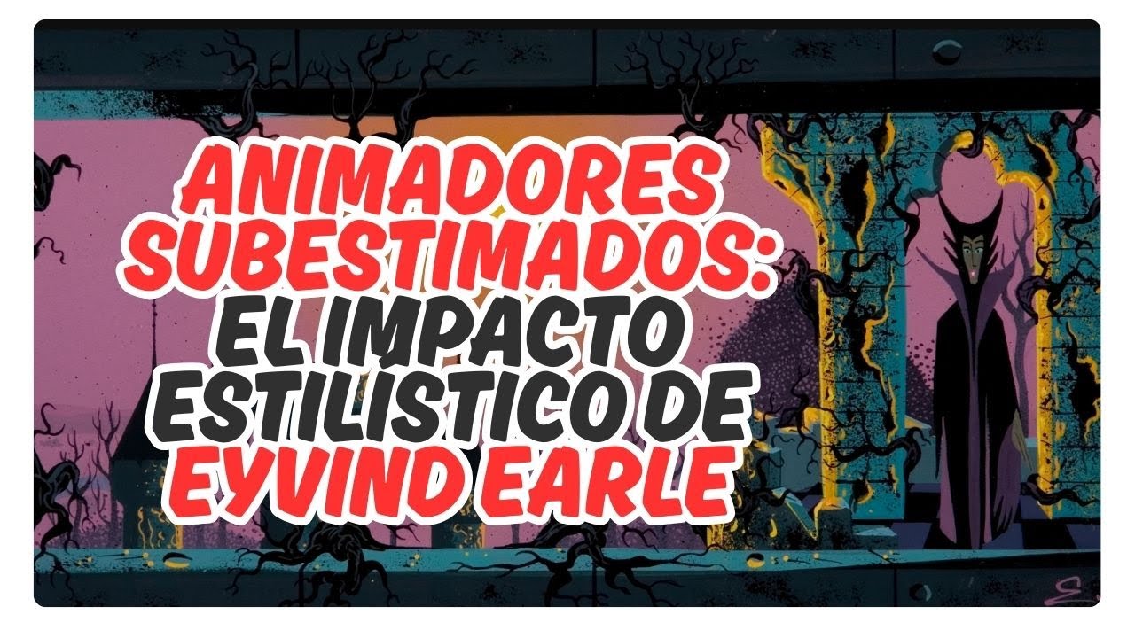 Animadores subestimados: el impacto estilístico de Eyvind Earle