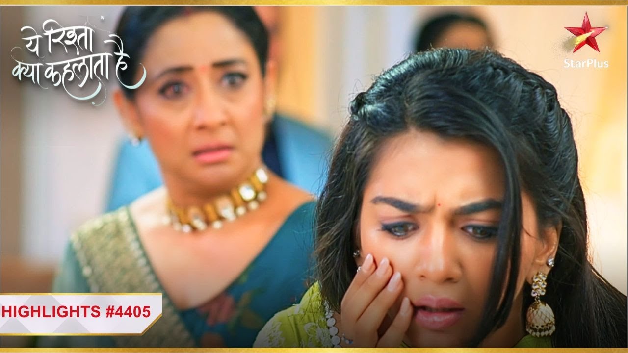 Vidya ne maara Ruhi ko thappad! | Ep.4405 | Highlights | Yeh Rishta Kya Kehlata Hai |Mon-Sun|9:30PM