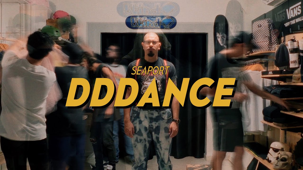 Seaport - DDDance (Video Oficial)