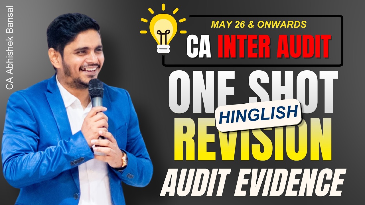 CA Inter | Audit | Audit Evidence | Revision | May 26 | Sep 26 | CA Abhishek Bansal