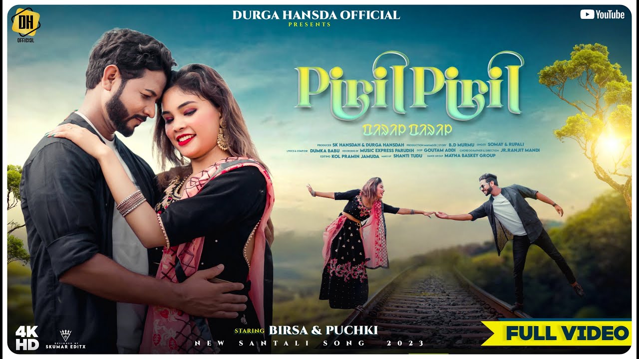 PIRIL PIRIL || FULL VIDEO || FT. BIRSA HANSDAH & PUCHKI MURMU || NEW SANTALI VIDEO SONG 2023
