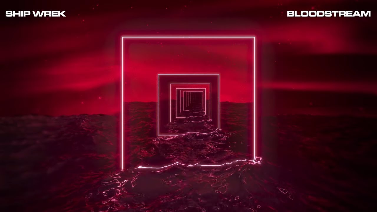 Ship Wrek - Bloodstream [Official Lyric Video]