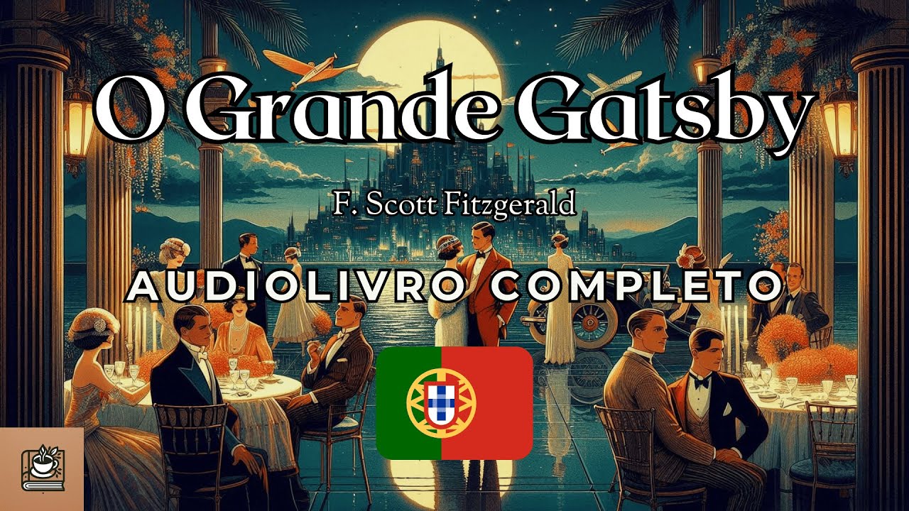 O Grande Gatsby Audiolivro completo em Português