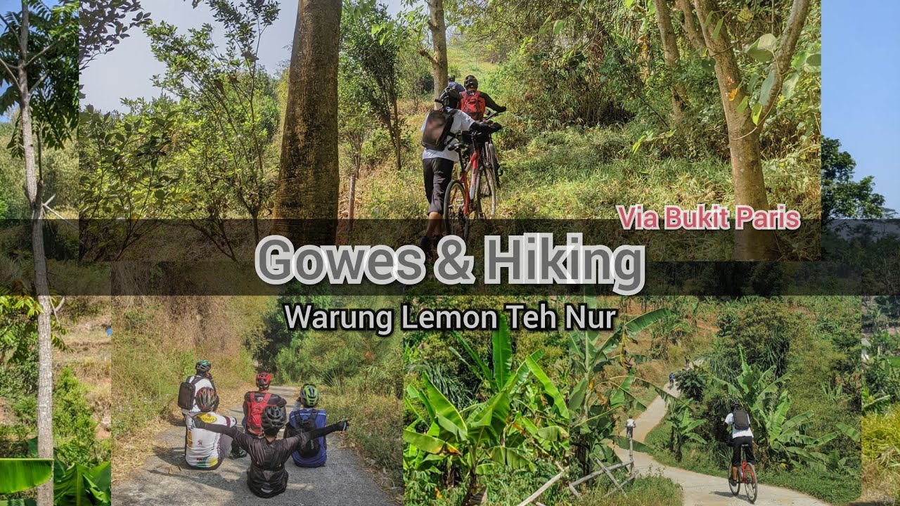 Track yg Terlupakan | Gowes Hiking ke Lemon teh Nur | via Cantilan Bukit Paris ( Pasir hiris ) 2024
