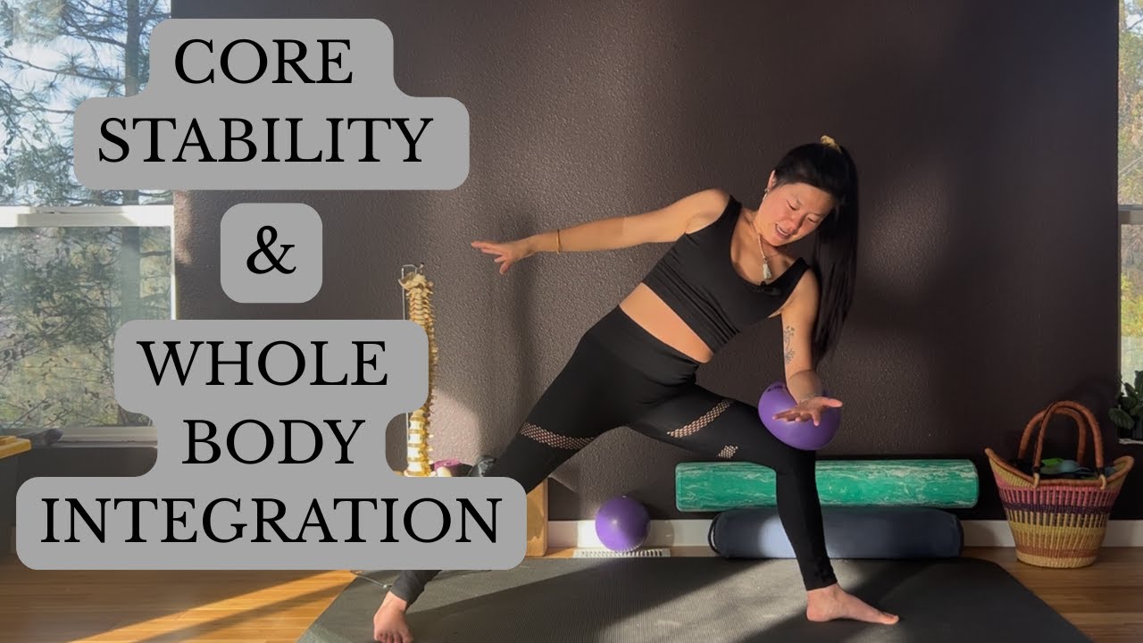 Core Stability & Whole Body Integration