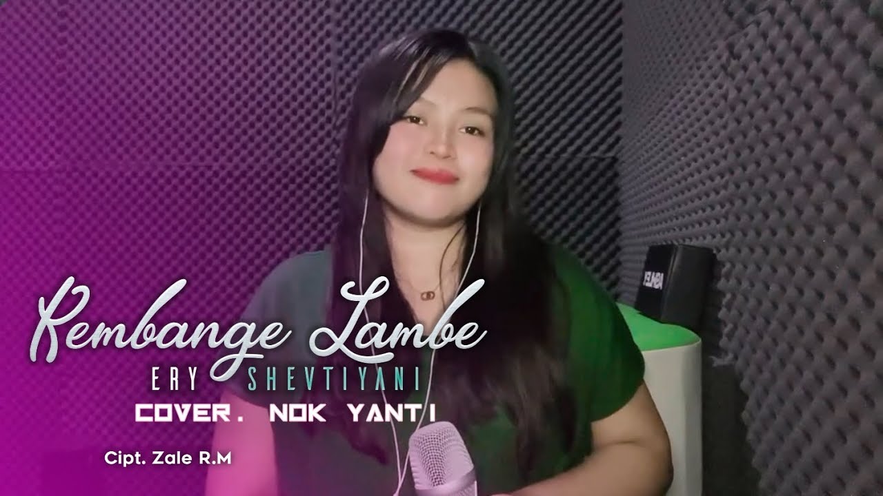 KEMBANGE LAMBE (Ery Shevtiyani) | Cover Nok Yanti