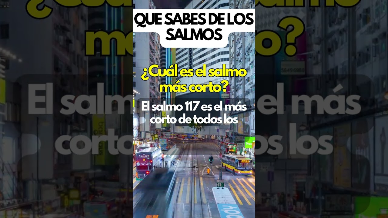 CUAL ES EL SALMO MAS CORTO  #biblia #cristianismo#espiritualidad #fe #Dios #salmos