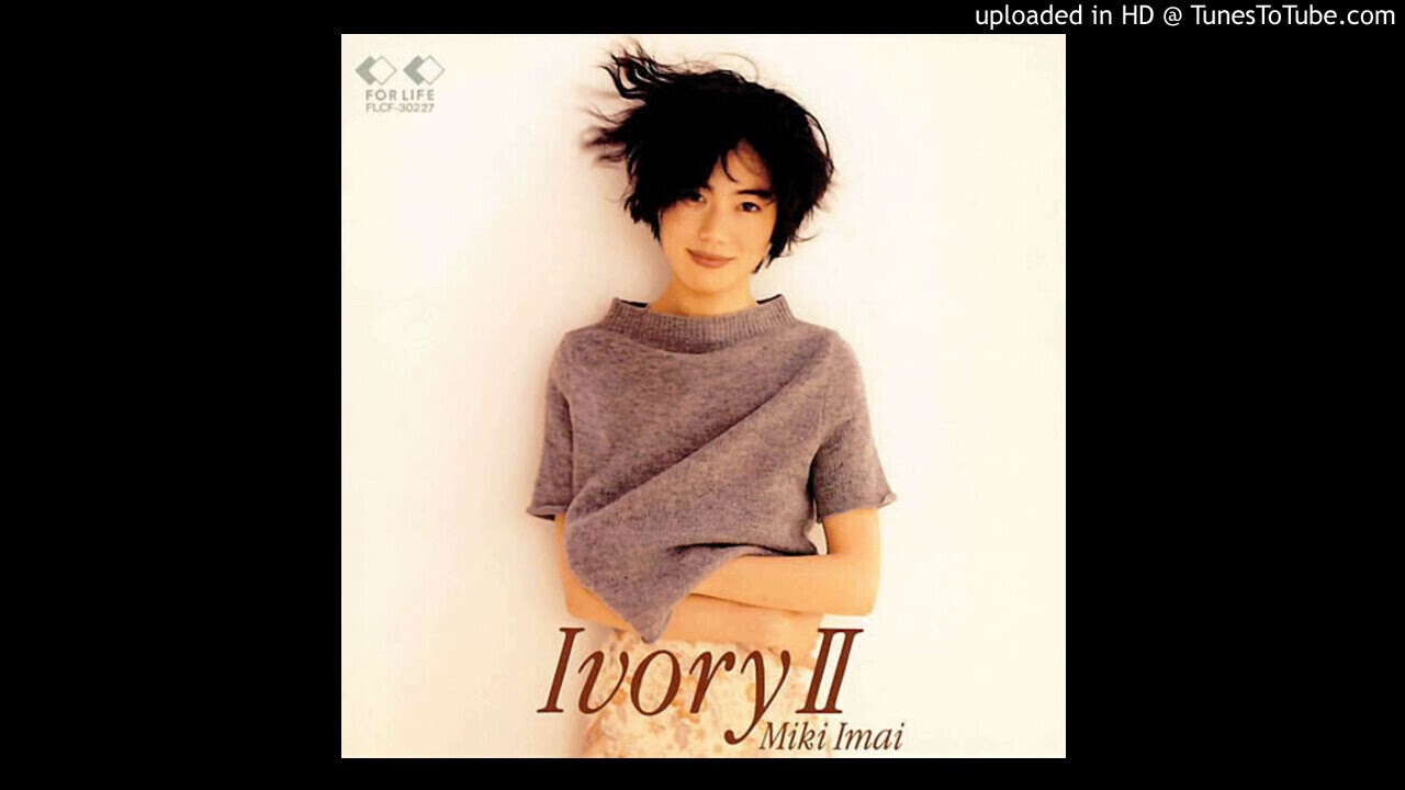 The Days I Spent With You - Miki Imai 今井美樹