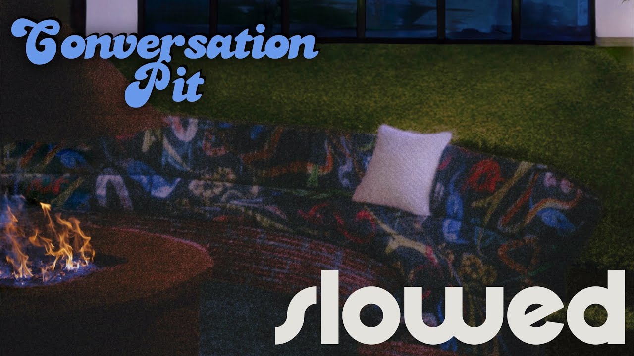 Junetober - Conversation Pit (Slowed)