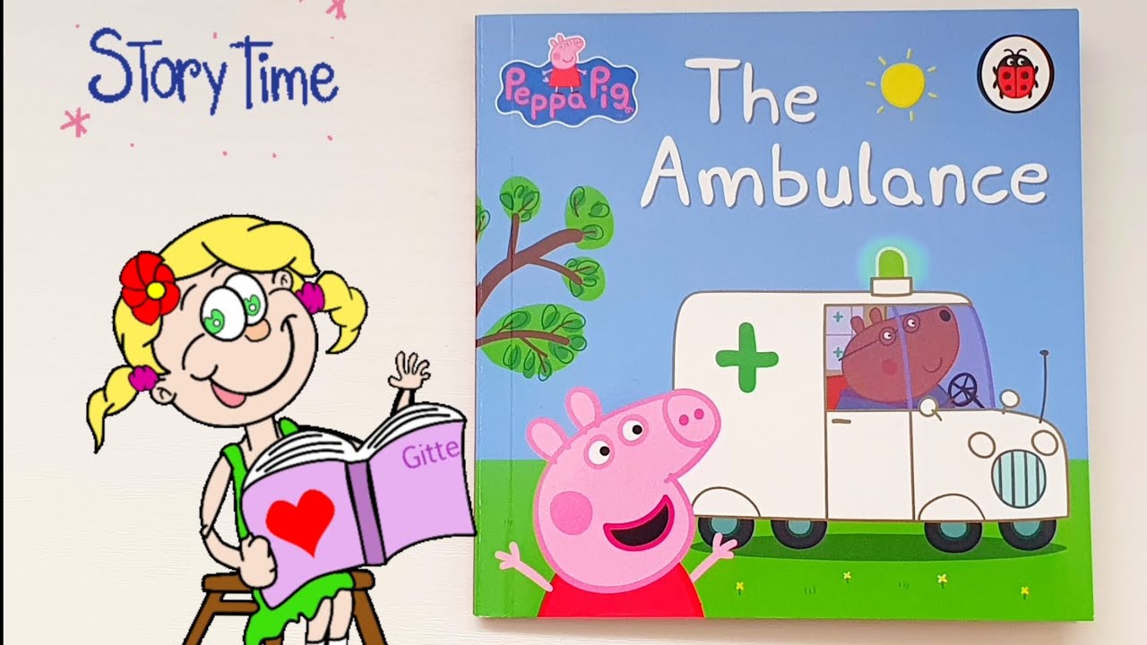 Read Aloud |The Ambulance Peppa Pig #storytimewithgitte