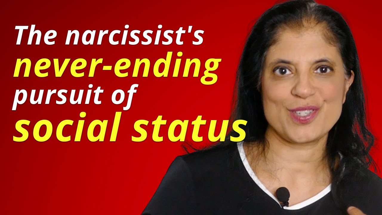 The narcissist's never-ending pursuit of social status